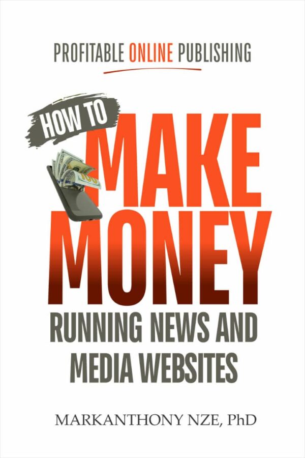 Profitable Online Publishing: How to make Money Running News and Media Websites