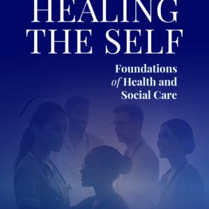 The Journey of  Healing the Self